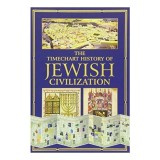 The Timechart History of Jewish Civilization