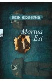 Mortua Est - Teodor Hossu-Longin, 2020