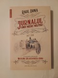 Raul Dona - Jurnalul unui medic militar 1917-1918 (cu acuarele și desene de Niculina Delavrancea-Dona)