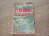 Cumpara ieftin C-tin Virgil Gheorghiu, Cu submarinul la asediul Sevastopolului, 1942