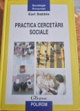 Practica cercetării sociale Earl Babbie