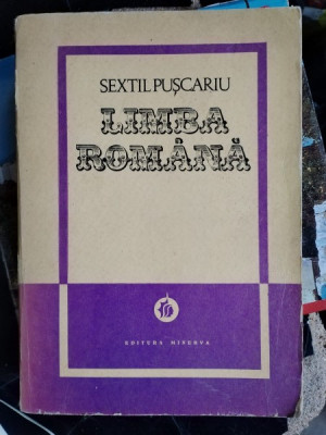 Sextil Puscariu - Limba Romana foto