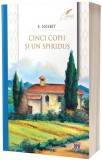 Cinci copii si un spiridus - Edith Nesbit