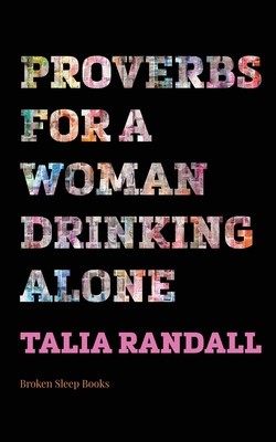 Proverbs for a Woman Drinking Alone foto