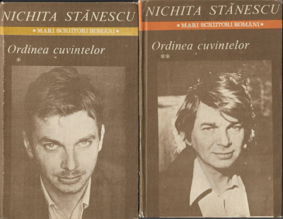 Nichita Stanescu - Ordinea cuvintelor (Vol 1 si 2) foto