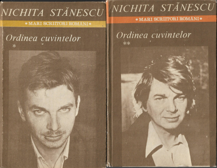 Nichita Stanescu - Ordinea cuvintelor (Vol 1 si 2)