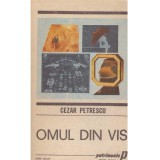 Cezar Petrescu - Omul din vis - 134483