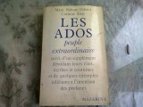 LES ADOS PEUPLE EXTRAORDINAIRE - MAYA NAHUM VALENSI (CARTE IN LIMBA FRANCEZA)
