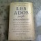 LES ADOS PEUPLE EXTRAORDINAIRE - MAYA NAHUM VALENSI (CARTE IN LIMBA FRANCEZA)