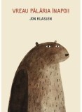 Vreau palaria inapoi! (carte cu defect minor)/Jon Klassen