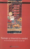 Teologie si biserica la romani de la increstinare pana in secolul XX | Ernst Christoph Suttner