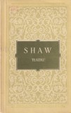George Bernard Shaw - Teatru