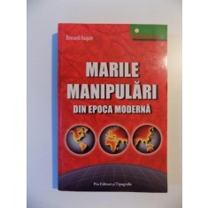 MARILE MANIPULARI DIN EPOCA MODERNA de BERNARD RAQUIN , 2007
