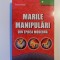 MARILE MANIPULARI DIN EPOCA MODERNA de BERNARD RAQUIN , 2007