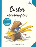 Castor este t&acirc;mplar. CASTOR - Paperback brosat - Lars Klinting - Gama