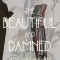 The Beautiful and Damned: Annotated Warbler Classics Edition