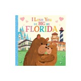 I Love You as Big as Florida