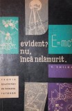 EVIDENT? NU, INCA NELAMURIT (TEORIA RELATIVITATII PE INTELESUL TUTUROR)