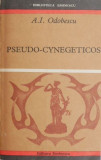 Cumpara ieftin Pseudo-cynegeticos - A. I. Odobescu