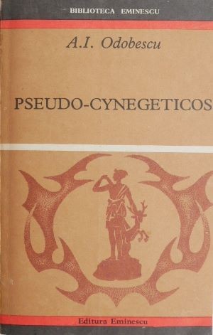 Pseudo-cynegeticos - A. I. Odobescu