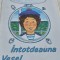 INTOTDEAUNA VESEL