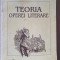 TEORIA OPEREI LITERARE - DUMITRU TIUTIUCA , 1992, 154 pag