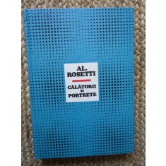 CALATORII SI PORTRETE -AL .ROSETTI