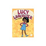 Lucy Lancaster Has a Secret