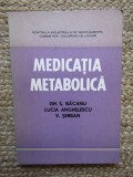 Medicatia metabolica - Gh.S. Bacanu