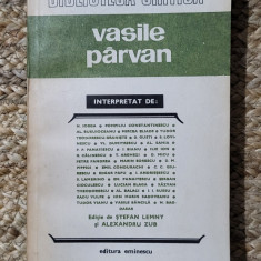 VASILE PARVAN INTERPRETAT DE