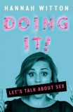 Doing It - Let&#039;s Talk About Sex... | Hannah Witton, Wren &amp; Rook