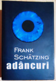 Frank Schatzing - Adancuri, Rao