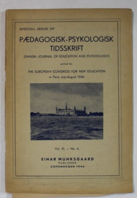 SPECIAL ISSUE OF PAEDAGOGISK - PSYKOLOGISK TIDSSKRIFT ( DANISH JOURNAL OF EDUCATION AND PSYCHOLOGY ) , VOL. VI - NO. 4, 1946 foto