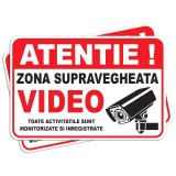 Indicator supraveghere video &bdquo;ATENȚIE! ZONA SUPRAVEGHEATĂ VIDEO&rdquo;