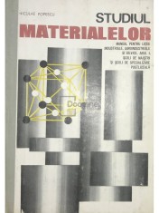 Niculae Popescu - Studiul materialelor - Manual pentru licee, anul I si scoli de maistri (Editia: 1975) foto
