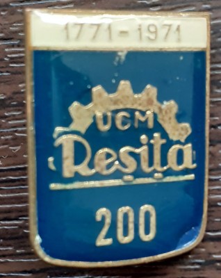 INSIGNA ROMANIA - 200 ANI UCM RESITA 1771-1971 foto