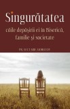 Singuratatea Paperback Brosat Sophia Carti Religioase