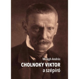 Cholnoky Viktor a sz&eacute;p&iacute;r&oacute; - Wir&aacute;gh Andr&aacute;s