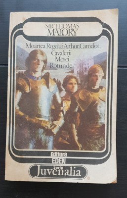 Moartea Regelui Arthur la Camelot. Cavalerii Mesei Rotunde - Thomas Malory foto