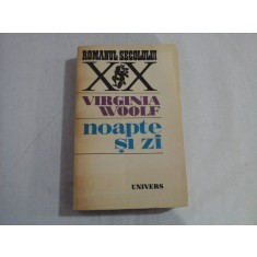 NOAPTE SI ZI (roman) - VIRGINIA WOOLF