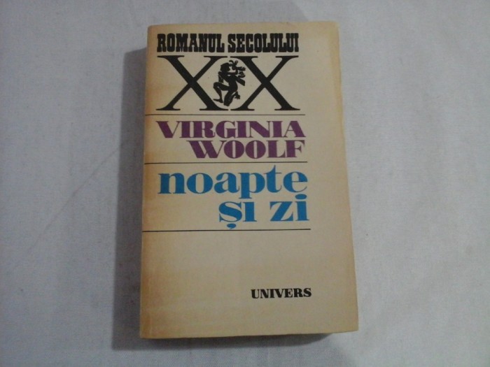 NOAPTE SI ZI (roman) - VIRGINIA WOOLF