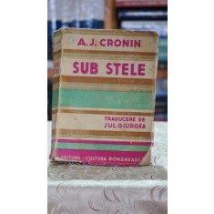 Sub stele (volumul 2, 1940) - A. J. Cronin