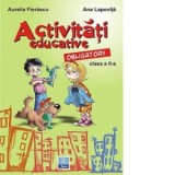 Activitati educative obligatorii - Clasa a II-a