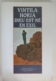 DIEU EST NE EN EXIL par VINTILA HORIA , 1988