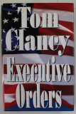 EXECUTIVE ORDERS by TOM CLANCY , 1996