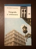 Dinu Teodor Constantinescu - Fotografia și arhitectura (1984)