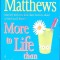 MORE TO LIFE THAN THIS-CAROLE MATTHEWS-266955