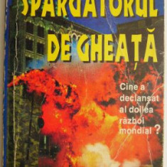 Spargatorul de gheata – Victor Suvorov