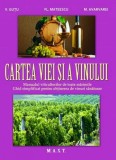 Cartea viei si a vinului - Editura M.A.S.T