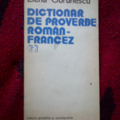 b1c Dictionar de proverbe francez-roman - Elena Gorunescu